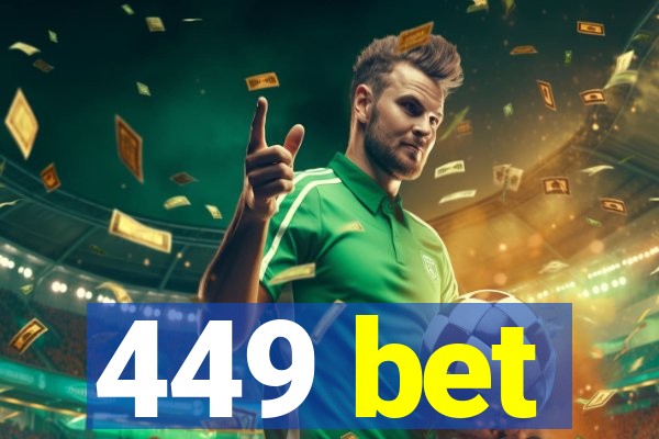 449 bet