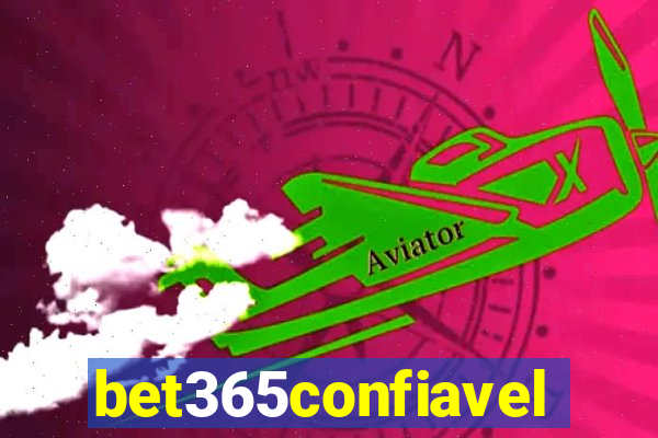 bet365confiavel