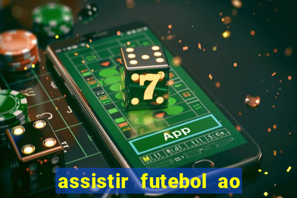 assistir futebol ao vivo futplay