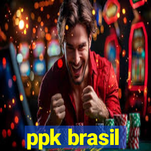 ppk brasil