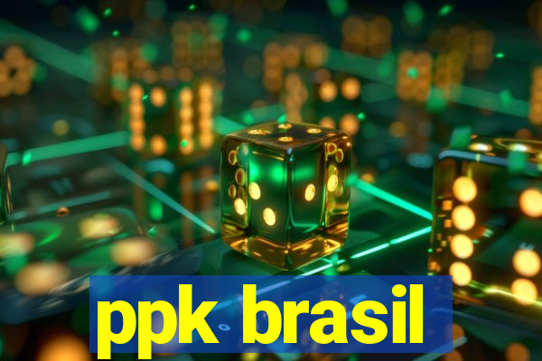 ppk brasil