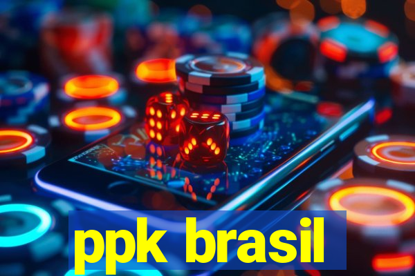 ppk brasil