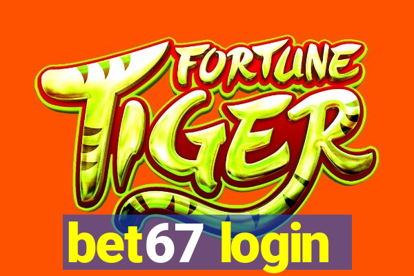 bet67 login