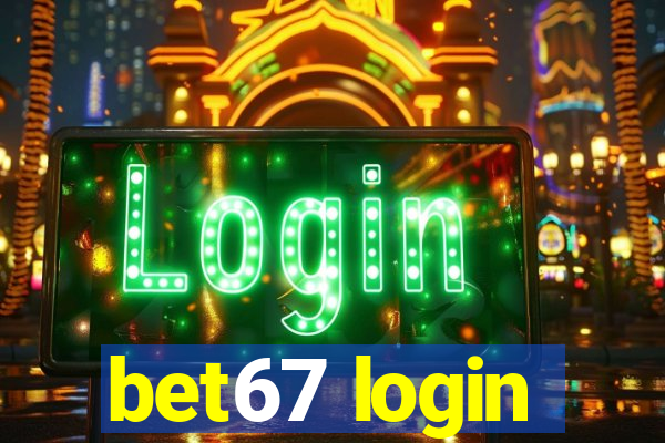 bet67 login