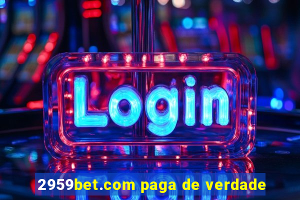 2959bet.com paga de verdade