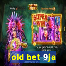 old bet 9ja