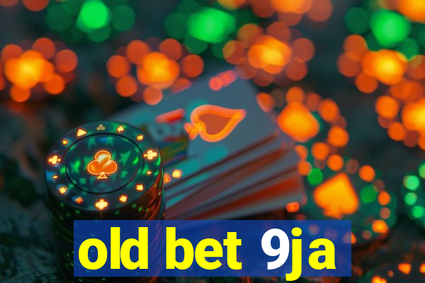 old bet 9ja