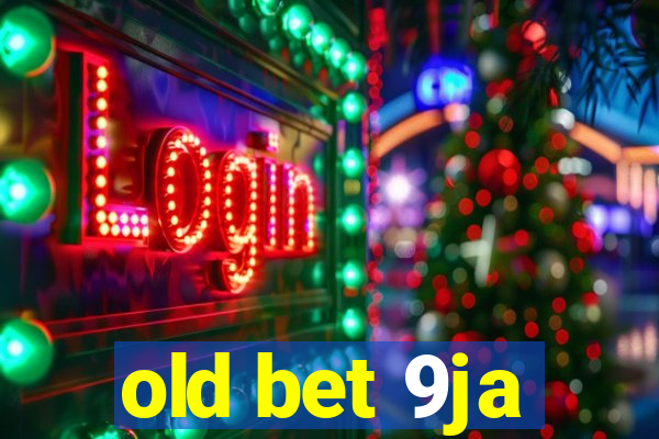 old bet 9ja