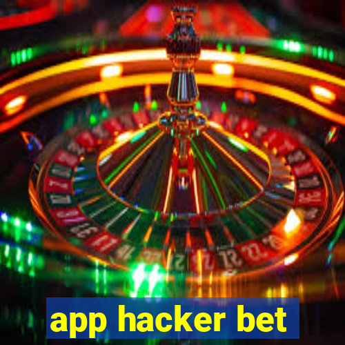 app hacker bet