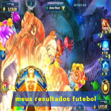 meus resultados futebol