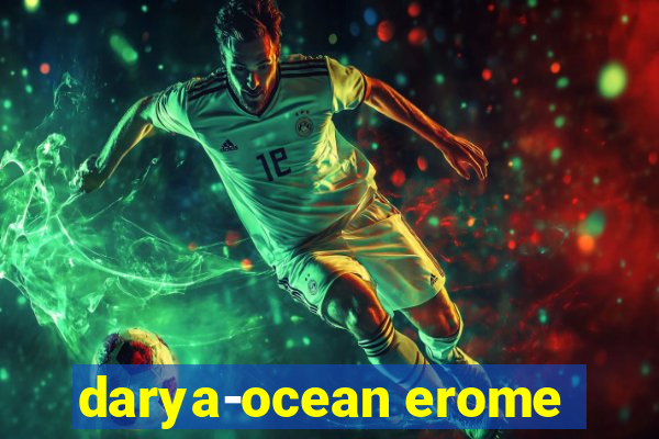 darya-ocean erome