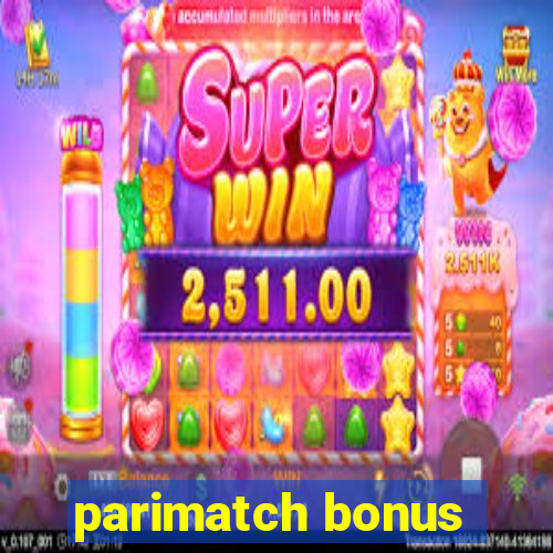 parimatch bonus