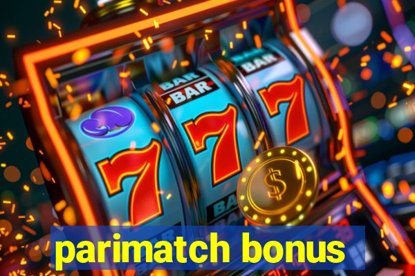 parimatch bonus