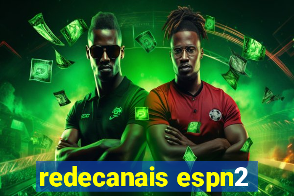 redecanais espn2