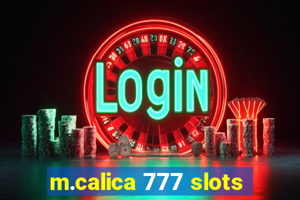 m.calica 777 slots