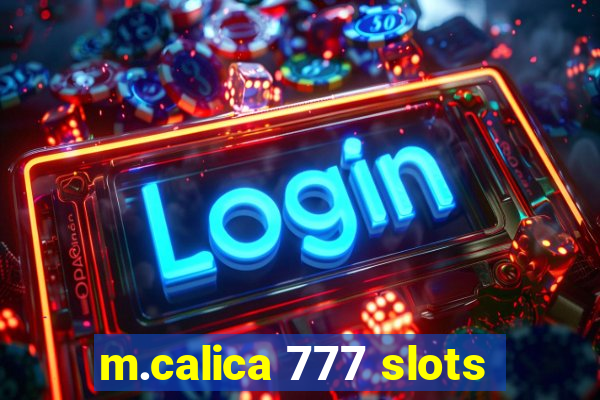 m.calica 777 slots