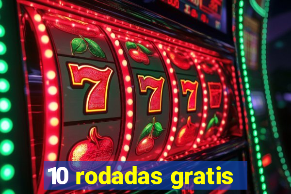 10 rodadas gratis