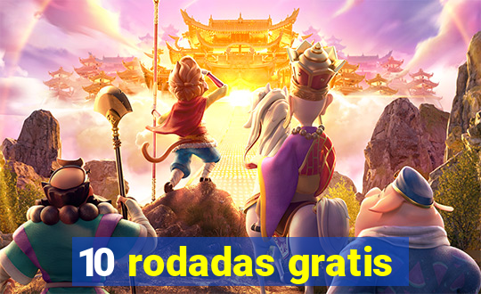 10 rodadas gratis