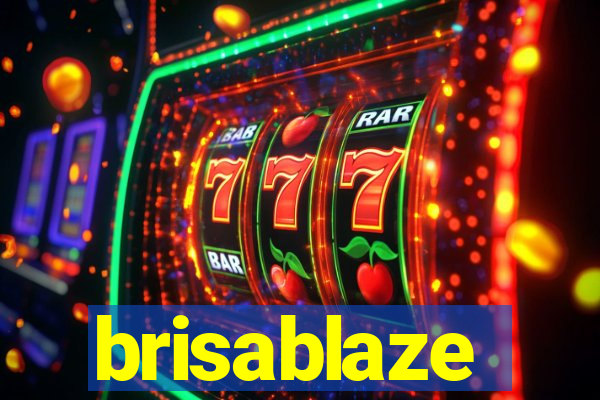 brisablaze