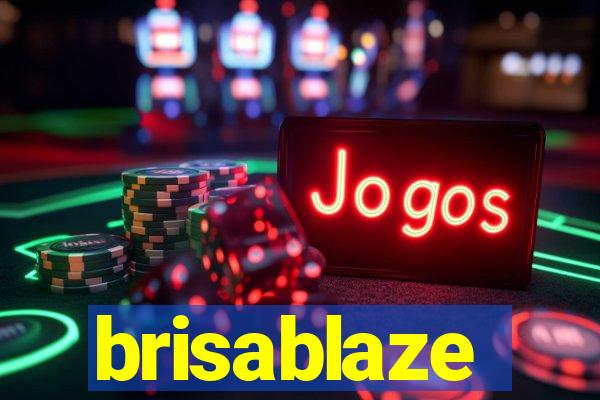 brisablaze