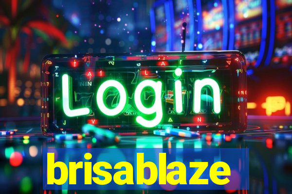 brisablaze