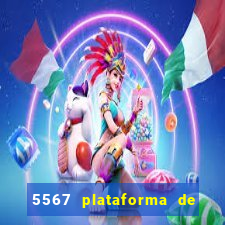 5567 plataforma de jogos login