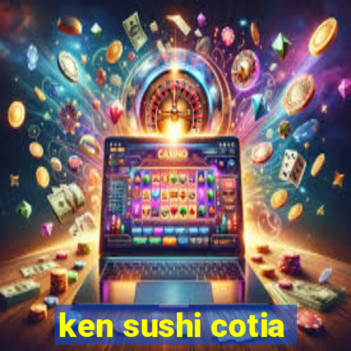 ken sushi cotia