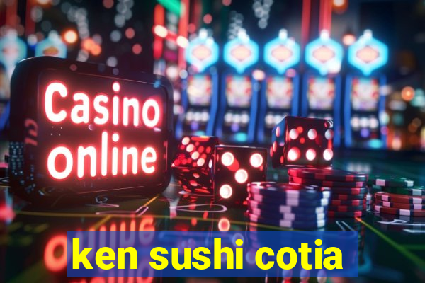 ken sushi cotia