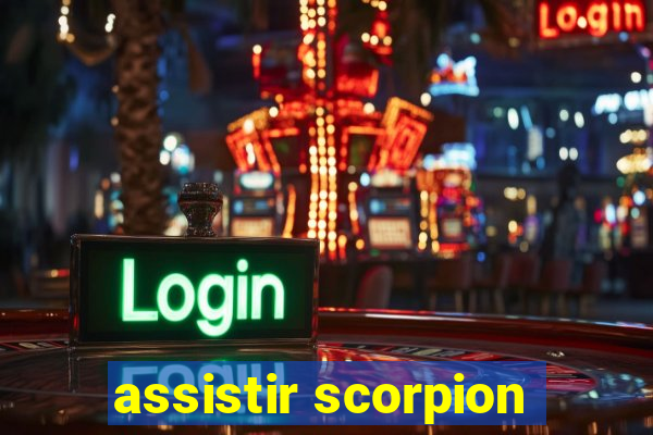 assistir scorpion