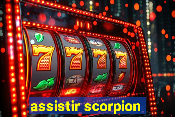 assistir scorpion