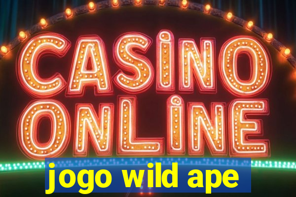 jogo wild ape