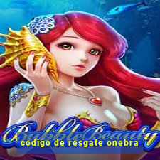 codigo de resgate onebra