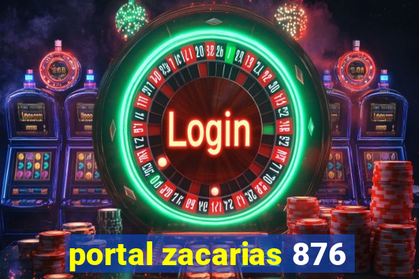 portal zacarias 876