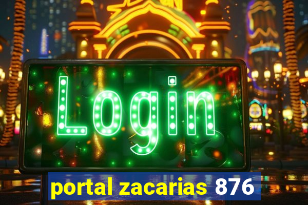 portal zacarias 876