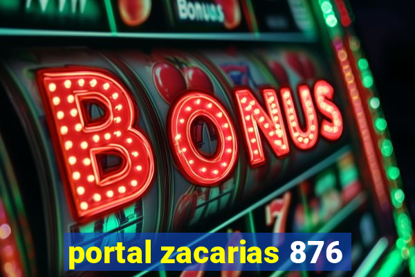 portal zacarias 876