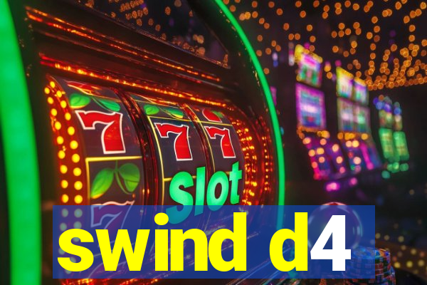 swind d4