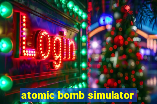 atomic bomb simulator