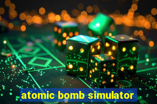 atomic bomb simulator