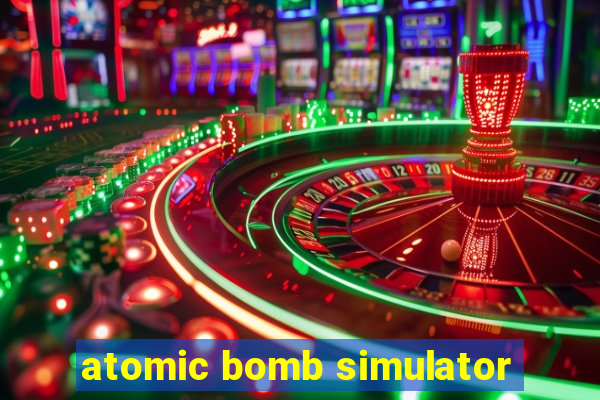 atomic bomb simulator