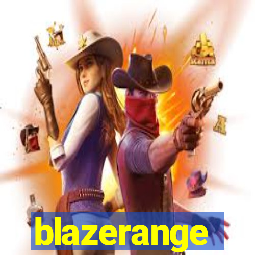 blazerange