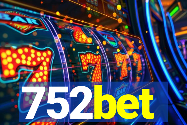 752bet