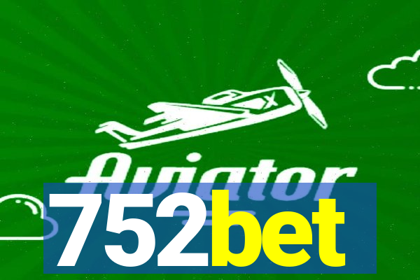 752bet