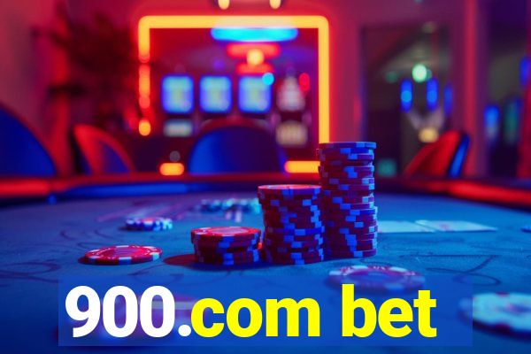 900.com bet