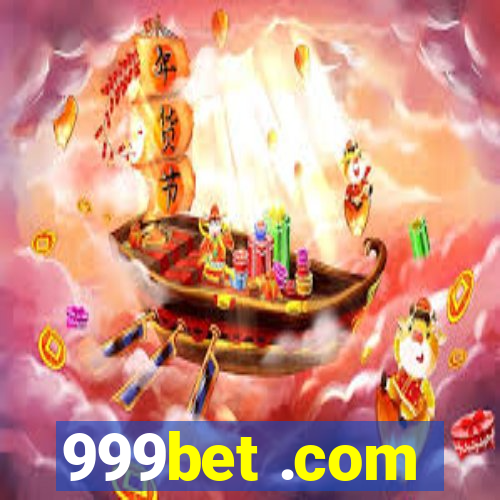 999bet .com