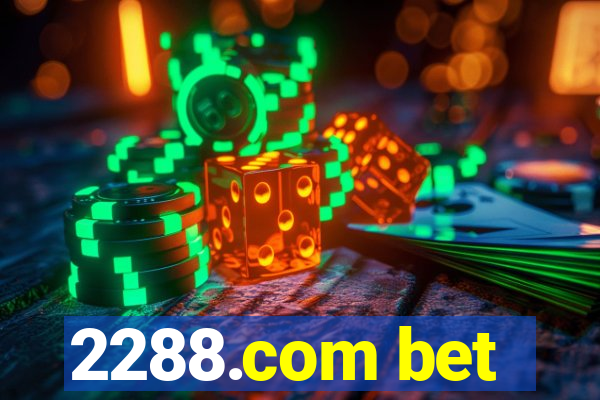 2288.com bet