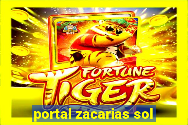 portal zacarias sol