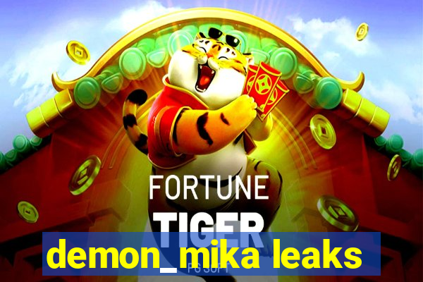 demon_mika leaks