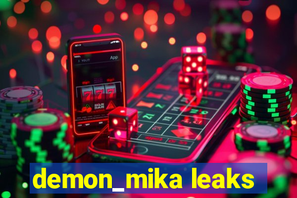 demon_mika leaks