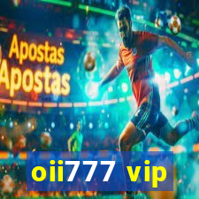 oii777 vip