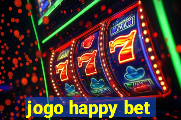 jogo happy bet